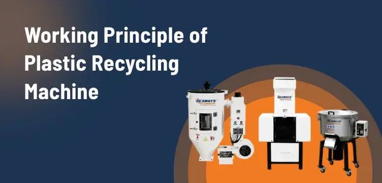 Working Principle of a Plastic Recycling Machine